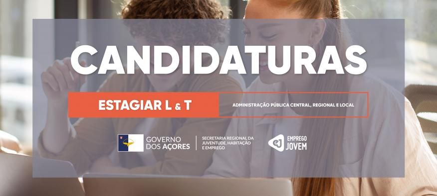 Candidaturas ao ESTAGIAR L e T na Administração Pública de 6 a 24 de outubro.